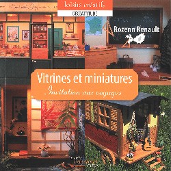 showcases and miniatures invitation to travel  Trianon collectible furniture 1:12